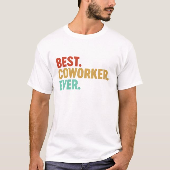 Bester Kollege je Bester Kollege je Büro T-Shirt (Vorderseite)