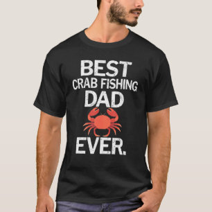 Bester Krabbenfischer-Vater überhaupt T-Shirt