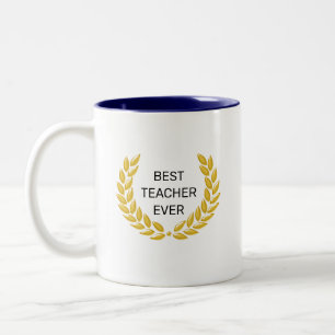 Bester Lehrer aller Zeiten & Goldener Lorbeerkranz Zweifarbige Tasse