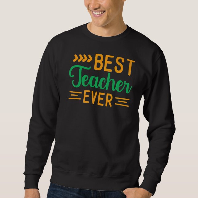 Bester Lehrer je Sweatshirt (Vorderseite)