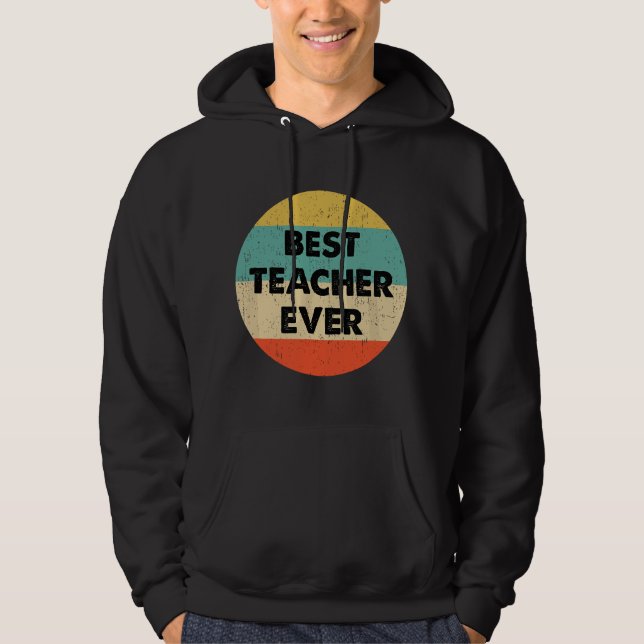 Bester Lehrer überhaupt  Hoodie (Vorderseite)