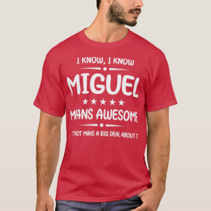 Bester Miguel je Phantastisch Miguel Name Personal T-Shirt