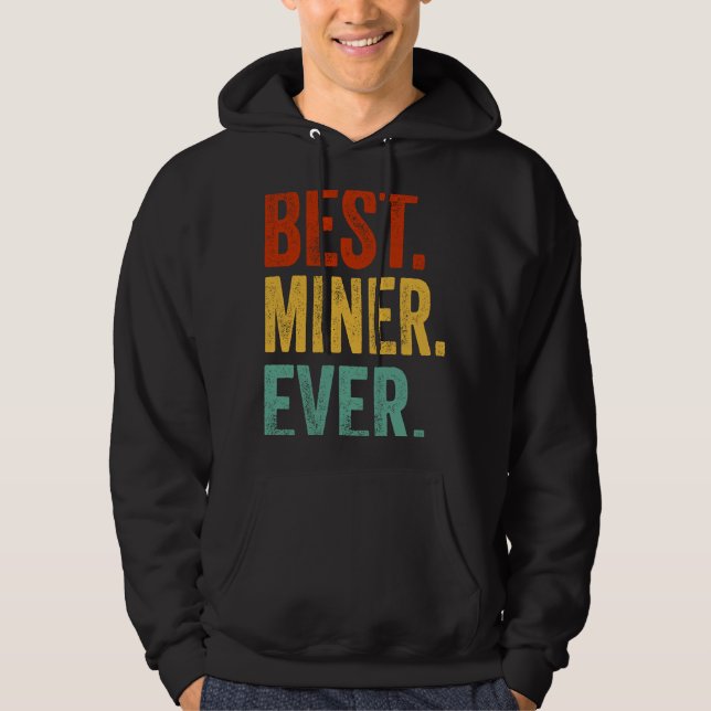 Bester Miner je Data Mining Engineer Miner Hoodie (Vorderseite)