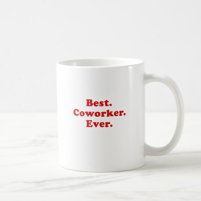 Bester Mitarbeiter überhaupt Kaffeetasse (Rechts)