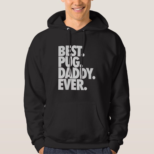 Bester Mops Daddy Ever - Hunde Mops Vater Geschenk Hoodie (Vorderseite)
