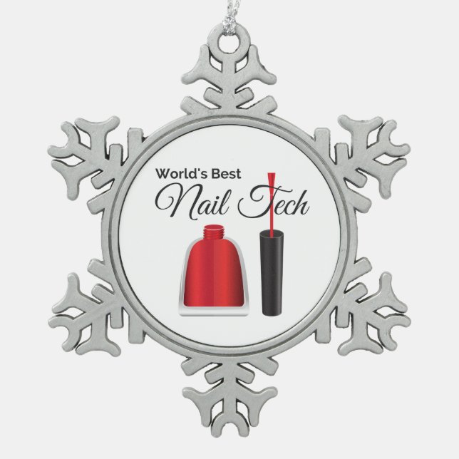Bester Nageltechniker der Welt Schneeflocken Zinn-Ornament (Vorderseite)