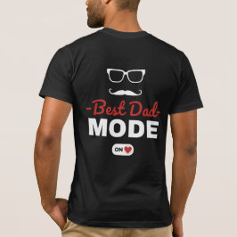 Bester Papa-Modus aktiviert T-Shirt