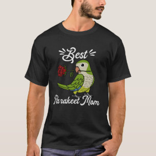 Bester Papagei Mama I Grüner Mönch Parakeet Quaker T-Shirt