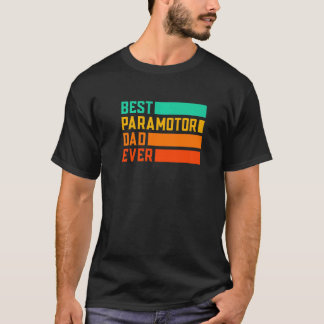 Bester Paragliding-Vater Aller Zeiten Parachute Pa T-Shirt