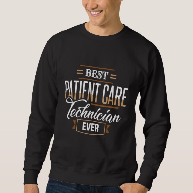 Bester PatientCare Techniker je PCT Medizinischer  Sweatshirt (Vorderseite)