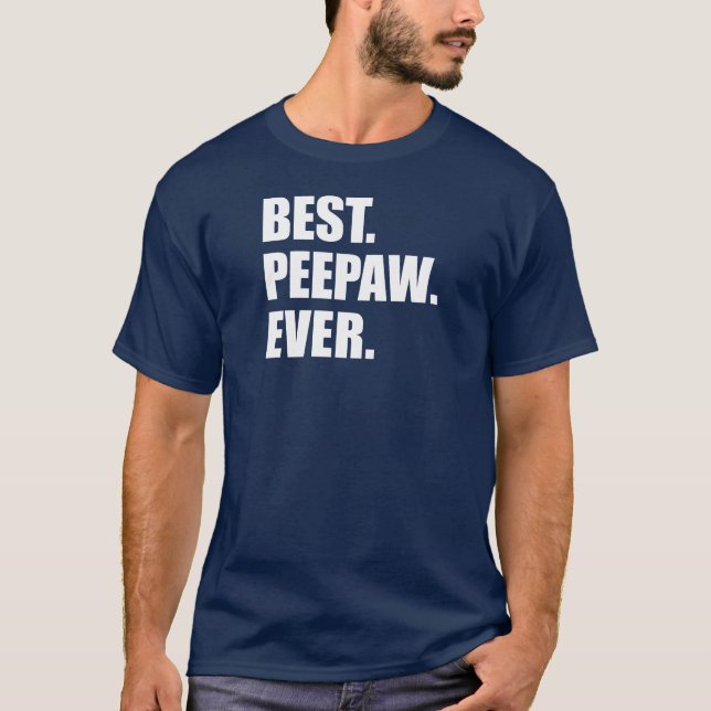 Bester Peepaw je (ON DARK) T-Shirt (Vorderseite)