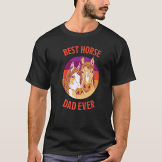 Bester Pferdevater Aller Zeiten Pferde Vater Pferd T-Shirt