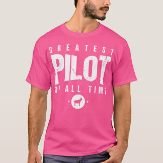 Bester Pilot aller Zeit 1 bester Pilot E T-Shirt