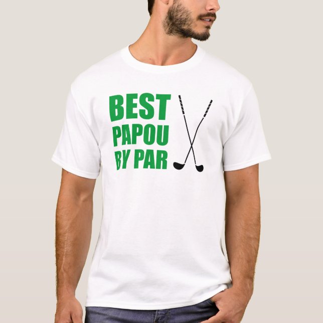 Bester Platz nach Par Golf T-Shirt (Vorderseite)
