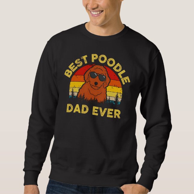 Bester Poodle-Vater Sweatshirt (Vorderseite)