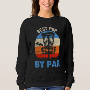 Bester Pop Par Disc Golf Opa Vater Golf Pub Sweatshirt