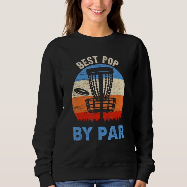 Bester Pop Par Disc Golf Opa Vater Golf Pub Sweatshirt (Vorderseite)