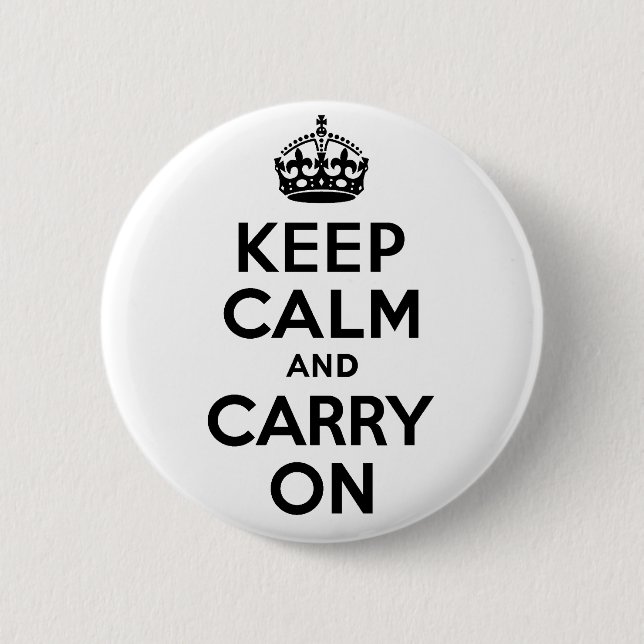 Bester Preis Keep Calm And Carry On Schwarz Button (Vorderseite)