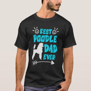 Bester Pudel-Vater aller Zeiten Hundebesitzer Vi T-Shirt