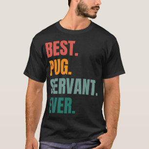 BESTER PUGGEL DIENER ALLE ZEIT T-Shirt