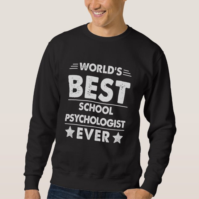 Bester Schulpsychologe der Welt Sweatshirt (Vorderseite)
