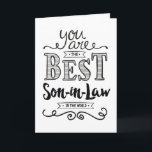 Bester Sohn im Schwiegereltern der Welt zum Geburt Karte<br><div class="desc">Wünschen Sie Ihrem Schwiegersohn einen guten Geburtstag, dieses einzigartige handgeschriebene typografische Design mit der Botschaft: "Sie sind der beste Schwiegersohn der Welt." Inside Message kann auf Ihre persönlichen Bedürfnisse angepasst werden. Inside hat diese Nachricht, kann aber mit Ihrer eigenen Nachricht angepasst werden. Damit Sie der Liebe meiner Tochter würdig sind,...</div>