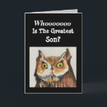 Bester Son Happy Birthday Owl Brown Black Funny Karte<br><div class="desc">Geben Sie Ihrem Sohn eine originale Aquarellmalerkarte einer majestätischen Eule zum Geburtstag. "Wer ist der bestste Sohn?" Er wird den lustigen Vers im Inneren lächeln. Birdwatchers werden sich über das Design freuen, das realistische Details zeigt, die in kräftigen Brauntönen und Schwarz gemalt werden. Fans von Naturkunst werden diese Karte mit...</div>