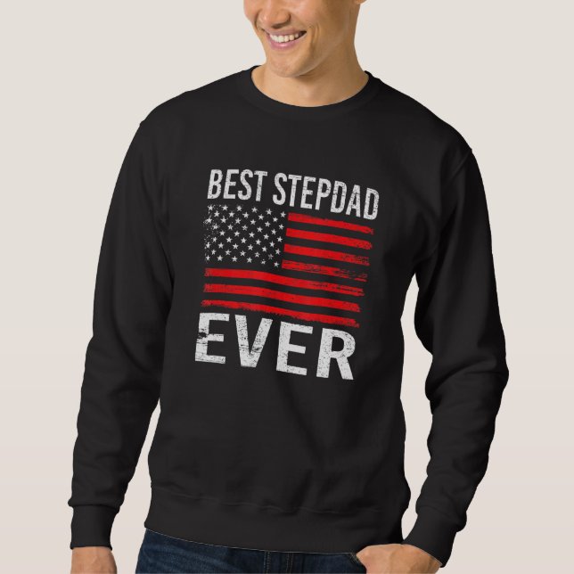 Bester Stepdad aller Zeiten mit US-amerikanischer  Sweatshirt (Vorderseite)