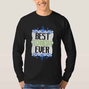 Bester Techniker Aller Zeiten Beruf Karriere Arbei T-Shirt