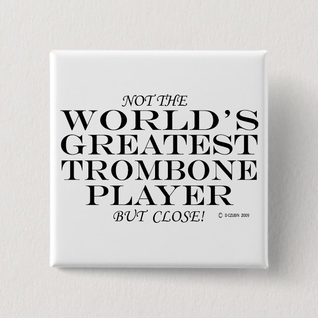Bester Trombone-Player Nah Button (Vorderseite)
