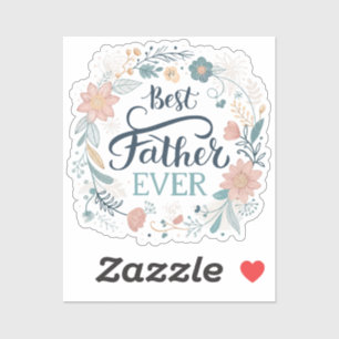bester Vater aller Zeiten, schöne Zitate Aufkleber