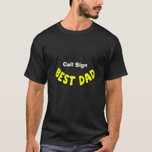 Bester Vater, anpassbarer Ham Radio Call Sign T - T-Shirt