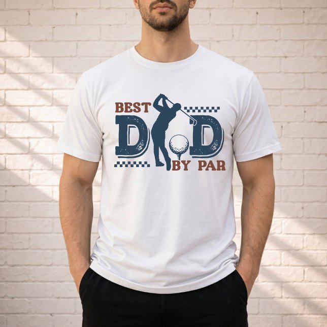 Bester Vater By Par T-Shirt (Best Dad By Par T-shirt. )