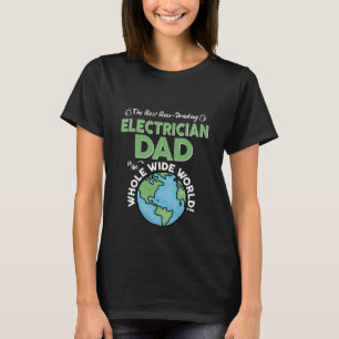 Bester Vater für Elektrotechnik in der ganzen Welt T-Shirt