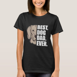 Bester Vater je Weimaraner Hund Lover Haustier T-Shirt