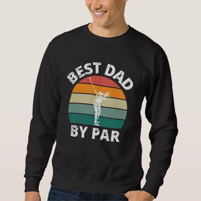 Bester Vater par excellence   Sweatshirt (Vorderseite)