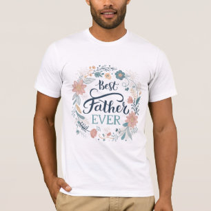 bester Vater überhaupt, liebevolle Zitate T-Shirt