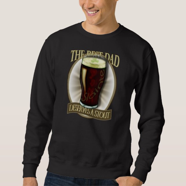 Bester Vater verdient einen Stout Sweatshirt (Vorderseite)