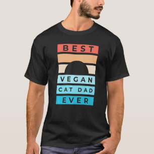 Bester veganer Katzenvater aller Zeiten Daddy Cat T-Shirt