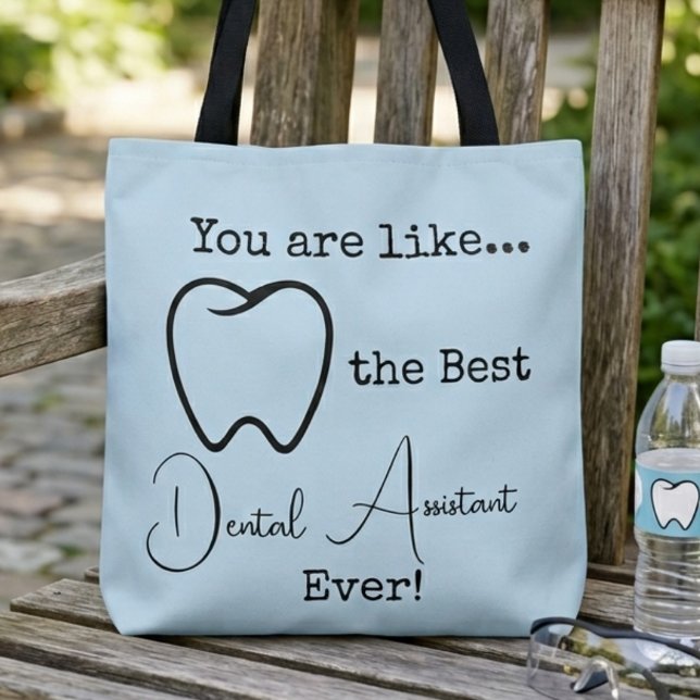 Bester Zahnassistent je Tasche (You are like the Best Dental Assistant Ever tote bag)