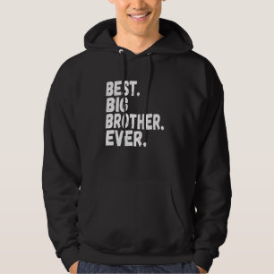 Bestes Big Brother Bro je Alt Schlechtes T-Shirt Hoodie
