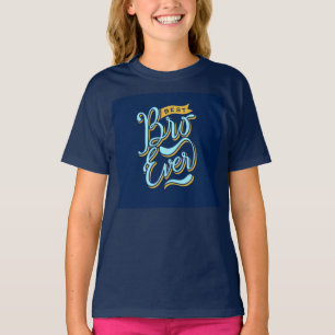 Bestes Bro für immer T-Shirt