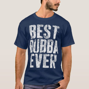 Bestes Bubba-je-Fathers-Tagesgeschenk T-Shirt
