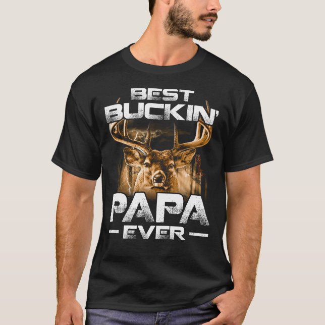 Bestes Buckin Papa-überhaupt T-Shirt (Vorderseite)