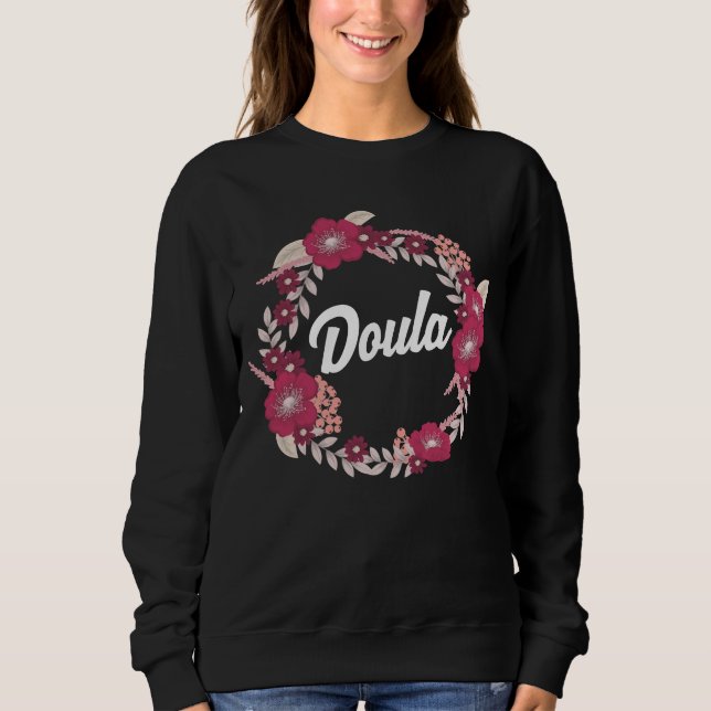 Bestes Doula Blumenakzent-Geschenk-Geburts-Baby Sweatshirt (Vorderseite)