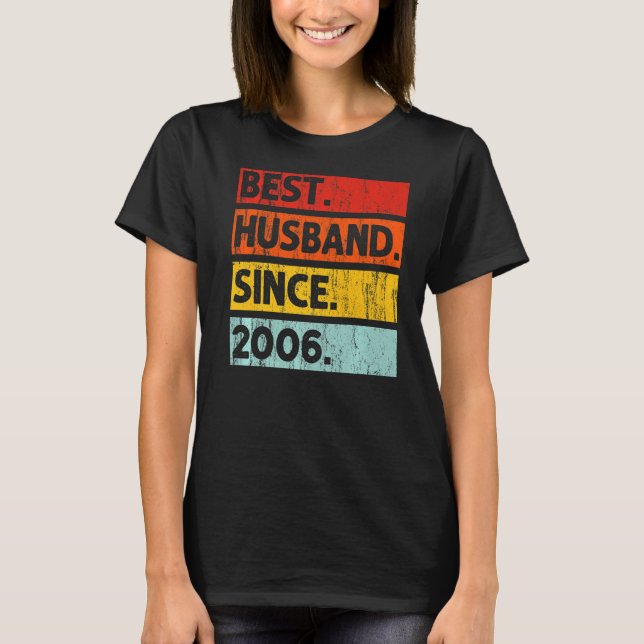 Bestes Ehemann seit 2006 16 Jahre 16. Wedding Anni T-Shirt (Vorderseite)