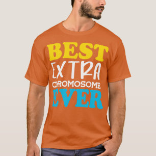 Bestes Extra-Chromosom je T-Shirt