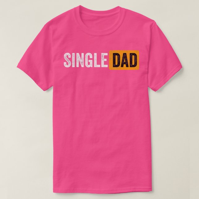 Bestes Geschenk für Single Eltern 2021 Single Vate T-Shirt (Design vorne)