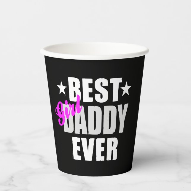 Bestes Girl Daddy je Pappbecher (Vorderseite)