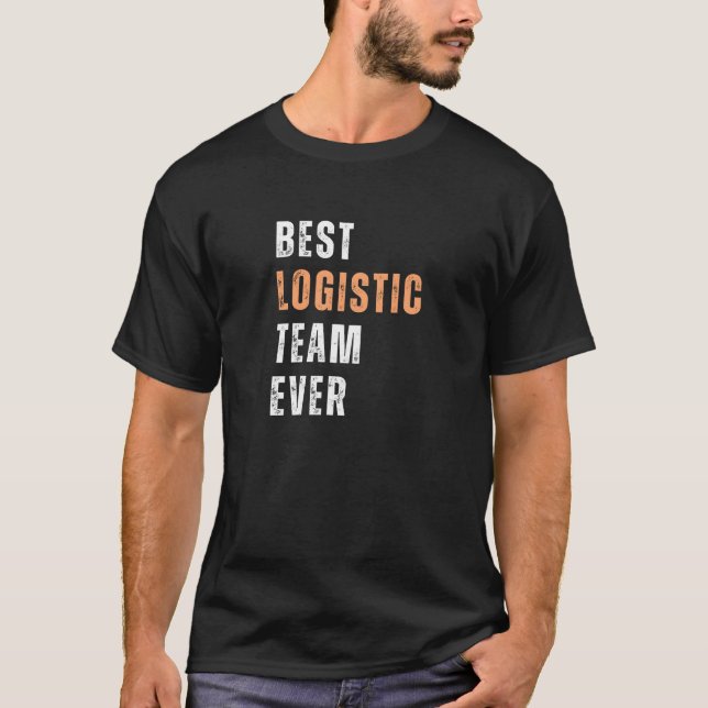 Bestes Logistikteam T-Shirt (Vorderseite)